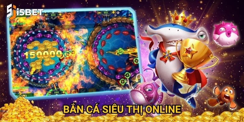 Bắn cá siêu thị online I5bet có gì hấp dẫn người chơi mới? 6 Bắn cá siêu thị online I5bet có gì hấp dẫn người chơi mới?