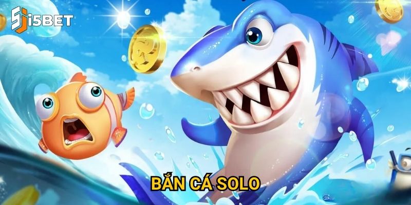 Bắn cá solo I5bet – Làm sao để thắng trong chế độ đối kháng? 6 Bắn cá solo I5bet – Làm sao để thắng trong chế độ đối kháng?